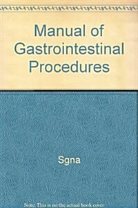 Manual of Gastrointestinal Procedures (Spiral, 6)