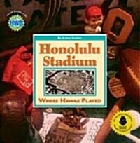 Honolulu Stadium: Where Hawaii Played (Paperback)