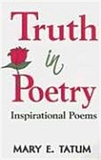 Truth in Poetry: Inspirational Poems (Paperback)