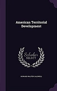 American Territorial Development (Hardcover)