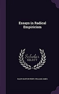 Essays in Radical Empiricism (Hardcover)