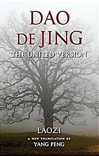 DAO de Jing: The United Version (Hardcover)