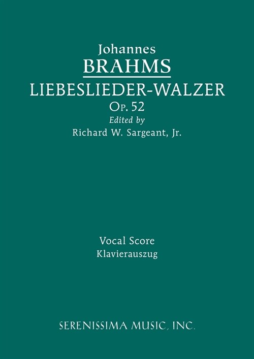 Liebeslieder-Walzer, Op.52: Vocal Score (Paperback)