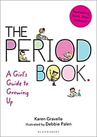 The Period Book: A Girls Guide to Growing Up (Paperback)
