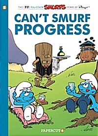 The Smurfs #23: Cant Smurf Progress (Paperback)