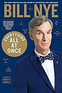 Everything All at Once: How to Unleash Your Inner Nerd, Tap Into Radical Curiosity, and Solve Any Problem (Hardcover)