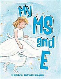 My MS and E (Paperback)