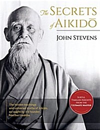 Secrets of Aikido (Paperback, Reprint)