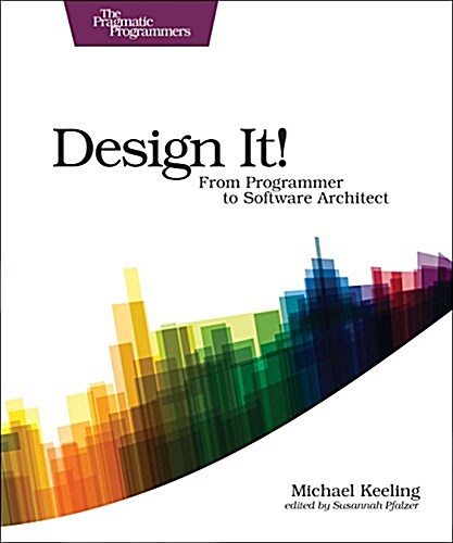 [중고] Design It!: From Programmer to Software Architect (Paperback)