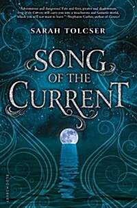 Song of the Current (Hardcover)