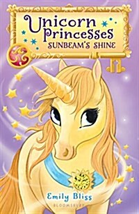 Unicorn Princesses 1: Sunbeams Shine (Paperback)