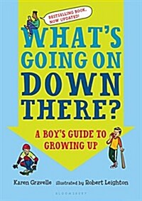 Whats Going on Down There?: A Boys Guide to Growing Up (Paperback)