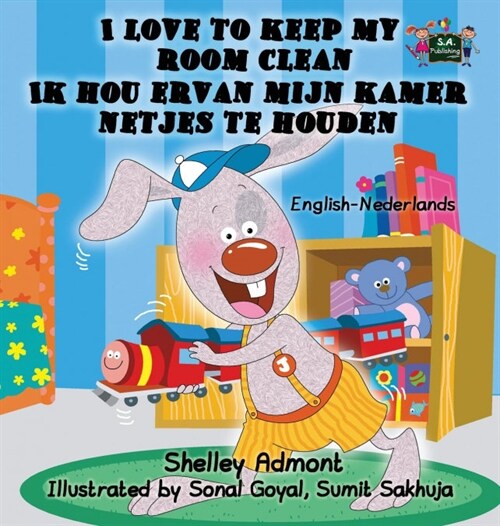 I Love to Keep My Room Clean: English Dutch Bilingual Edition (Hardcover)