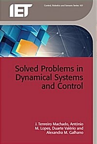 Solved Problems in Dynamical Systems and Control (Hardcover)