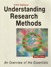 Understanding research methods : an overview of the essentials 5th ed