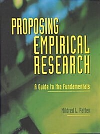 Proposing Empirical Research: A Guide to the Fundamentals (Paperback)