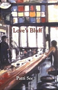 Loves Bluff (Paperback)