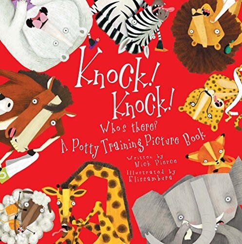 Knock, Knock, Whos There? (Hardcover, Illustrated ed)