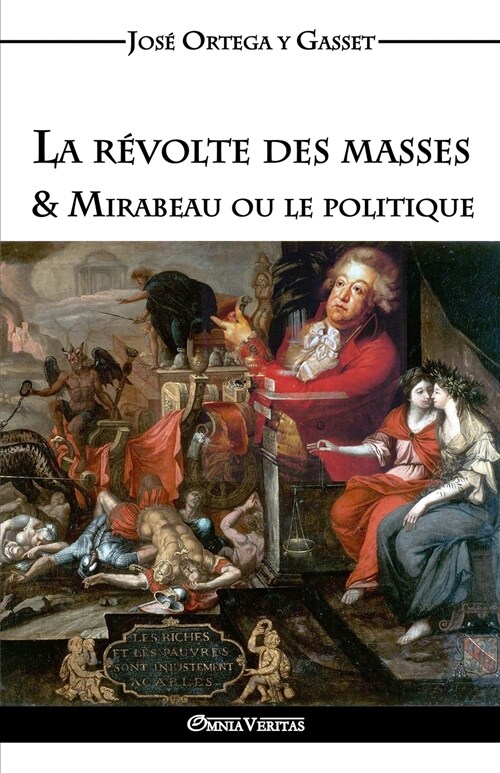 La R?olte Des Masses & Mirabeau Ou Le Politique (Paperback)