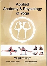 Applied Anatomy & Physiology of Yoga (Paperback)