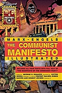 The Communist Manifesto Illustrated: All Four Parts (Hardcover, Combined Volume)