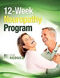 Club Reduce - Neuropathy Breakthrough (Paperback, Club Reduce Neu)