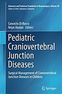 Pediatric Craniovertebral Junction Diseases: Surgical Management of Craniovertebral Junction Diseases in Children (Paperback, Softcover Repri)