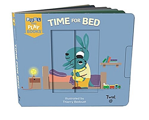 Time for Bed: A Pull-The-Tab Book (Board Books)