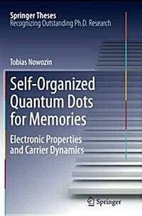 Self-Organized Quantum Dots for Memories: Electronic Properties and Carrier Dynamics (Paperback, Softcover Repri)