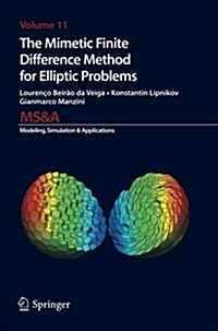 The Mimetic Finite Difference Method for Elliptic Problems (Paperback, Softcover Repri)