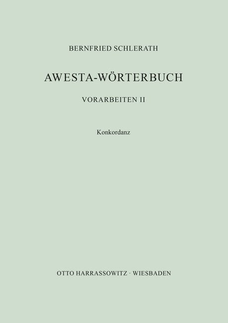Awesta-Worterbuch: Konkordanz (Paperback)