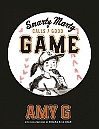 Smarty Marty Steps Up Her Game (Hardcover)