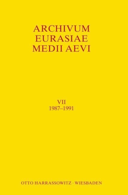 Archivum Eurasiae Medii Aevi VII 1987-1991 (Paperback)