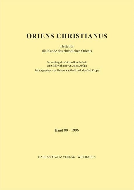 Oriens Christianus 80 (1996): Hefte Fur Die Kunde Des Christlichen Orients (Paperback)