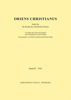 Oriens Christianus 84 (2000): Hefte Fur Die Kunde Des Christlichen Orients (Paperback)