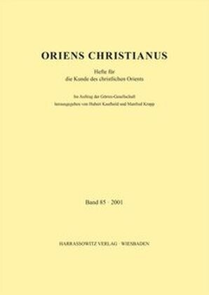 Oriens Christianus 85 (2001): Hefte Fur Die Kunde Des Christlichen Orients (Paperback)