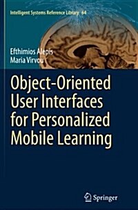Object-Oriented User Interfaces for Personalized Mobile Learning (Paperback, Softcover Repri)