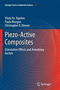 Piezo-Active Composites: Orientation Effects and Anisotropy Factors (Paperback, Softcover Repri)