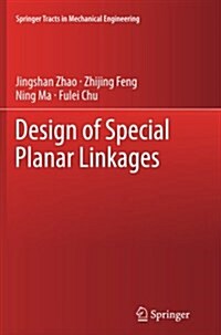 Design of Special Planar Linkages (Paperback, Softcover Repri)