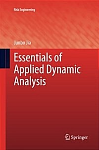 Essentials of Applied Dynamic Analysis (Paperback, Softcover Repri)