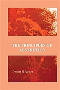 The Principles of Aesthetics (Paperback)