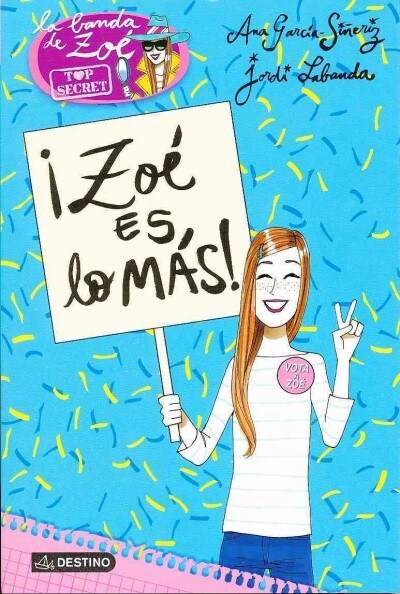 Zoe Es Lo Mas! (Paperback)