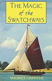 The Magic of the Swatchways (Paperback)