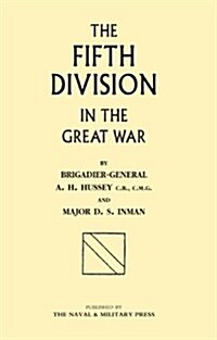 Fifth Division in the Great War (Paperback, New ed of 1921 ed)