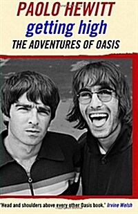 Getting High: the Adventures of Oasis (Paperback)