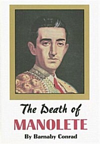 The Death of Manolete (Paperback)