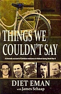 Things We Couldnt Say (Paperback)