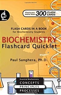 Biochemistry Flashcard Quicklet: Flash Cards in a Book for Biochemistry Students (Paperback)