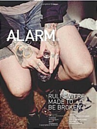 Alarm 37: Rules Were Made to Be Broken (Paperback)