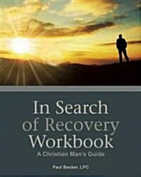 In Search of Recovery (Paperback, Workbook)